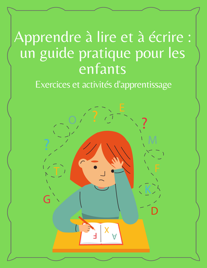 J'apprends à lire et à écrire: guide pratique pour les enfants