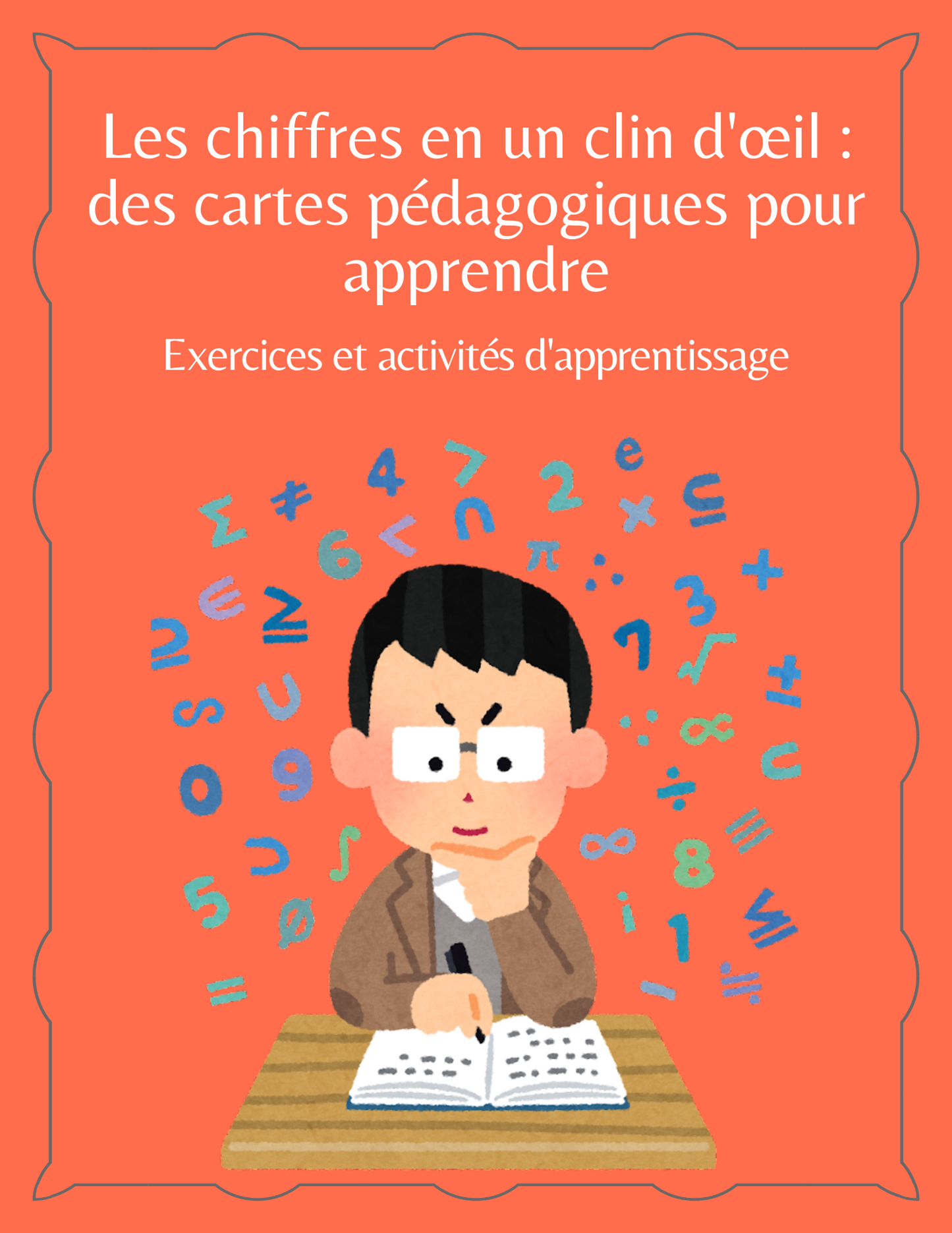 Les chiffres en un clin d'œil: fiches pédagogiques pour l'apprentissage