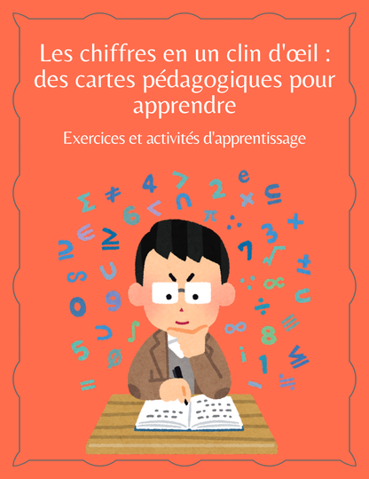 Les chiffres en un clin d'œil: fiches pédagogiques pour l'apprentissage