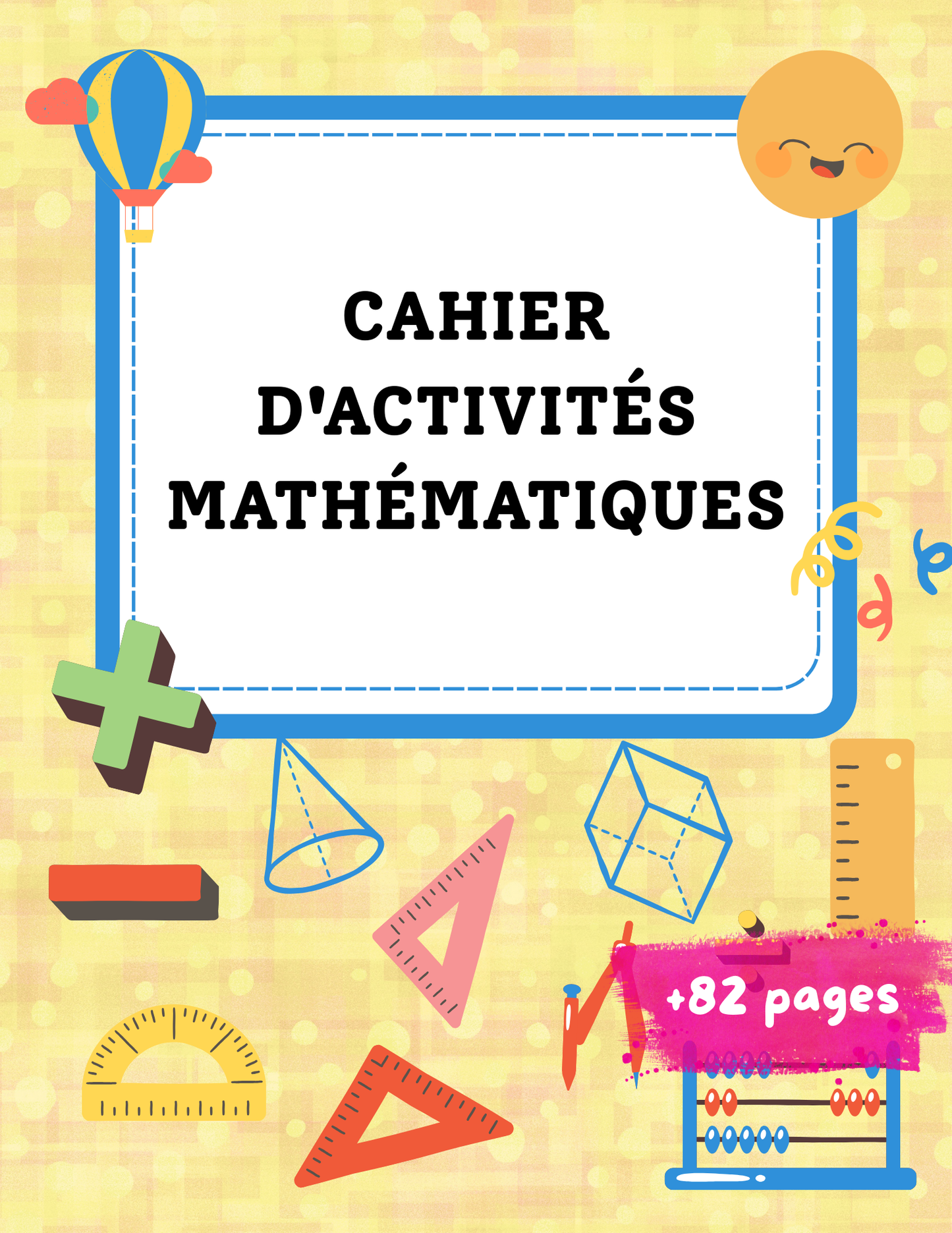 Livre d'activités mathématiques : tout ce qu'il faut pour grandir avec les chiffres