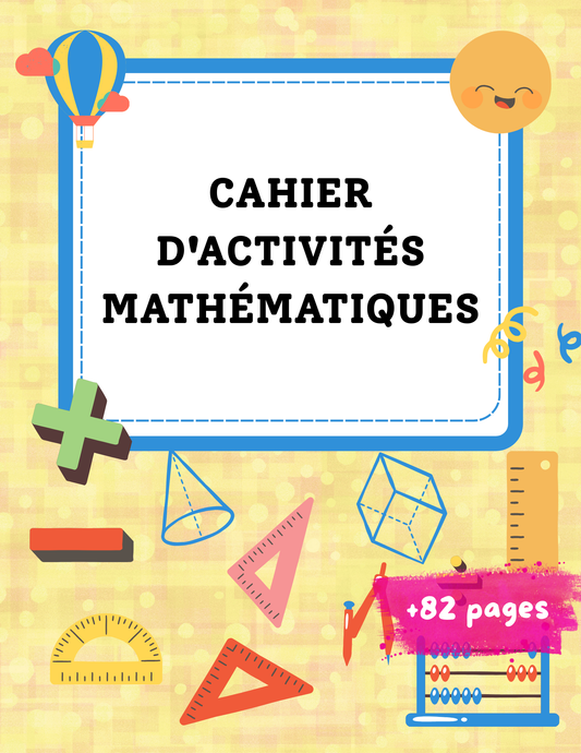 Livre d'activités mathématiques : tout ce qu'il faut pour grandir avec les chiffres